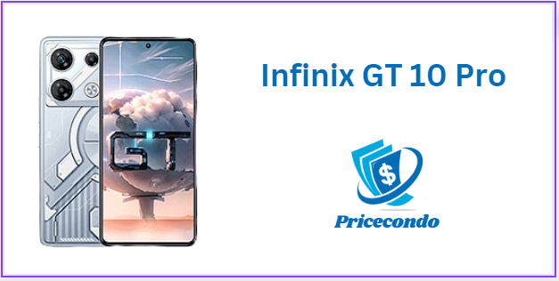 Infinix GT 10 Pro Price In Nigeria